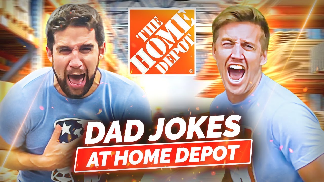 Dad Jokes at Home Depot (with 