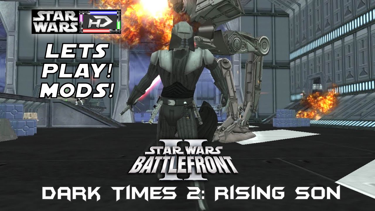 Star Wars Battlefront 2 2005 Mods Installieren Let's Play! Battlefront 2 (2005) Mods! Dark Times 2: Rising Son - Star