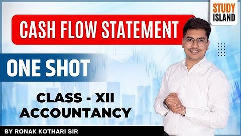 CASH FLOW STATEMENT I CLASS 12 I ONE SHOT REVISION BY CA RONAK KOTHARI