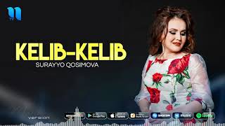 Surayyo Qosimova - Kelib kelib (Music Version)