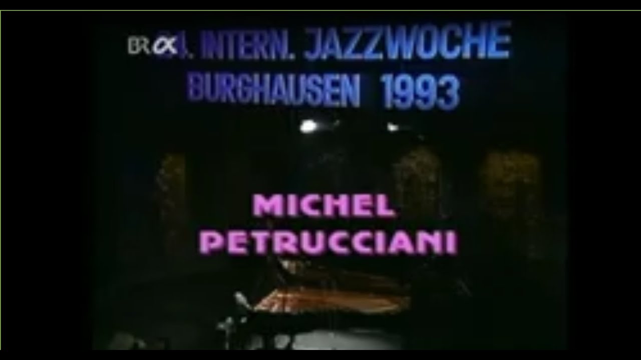 Michel Petrucciani - Jazzwoche Burghausen 1993 - YouTube