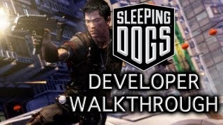 Sleeping Dogs Developer Walkthrough