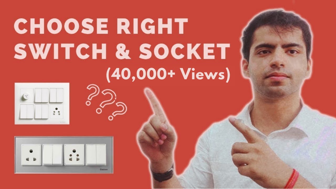 10 Tips To Choose Best Modular Switches and Sockets 2020-21 in India (Hindi)