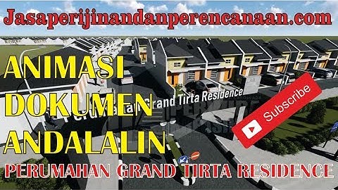 ANIMASI 3D DOKUMEN ANDALALIN PERUMAHAN GRAND TIRTA RESIDENCE MAJALENGKA