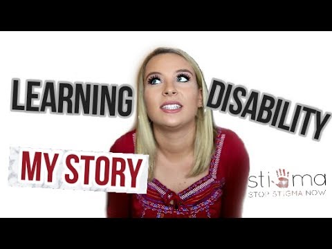STORYTIME: My LEARNING DISABILITY-How I Found Out, STIGMAS, Advice , U0026 MORE!