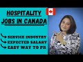 HOSPITALITY JOBS IN CANADA || HOSPITALITY MANAGEMENT || HOSPITALITY & RESTAURANT INDUSTRY IN CANADA