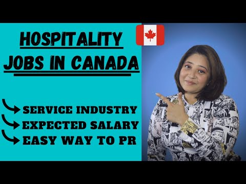 HOSPITALITY JOBS IN CANADA || HOSPITALITY MANAGEMENT || HOSPITALITY u0026 RESTAURANT INDUSTRY IN CANADA