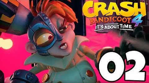 Crash Bandicoot 4: Its About Time Gameplay Walkthrough Part 2 - N.GIN BOSS FIGHT!
