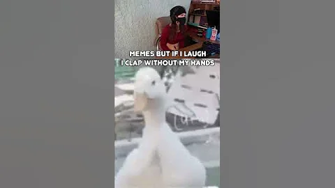 if I laugh I clap with my pt ducks #memes  #shorts
