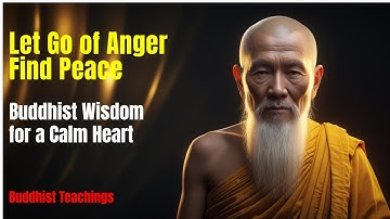 Hoe je de woede in je hart kunt loslaten | Boeddhisme in het Engels