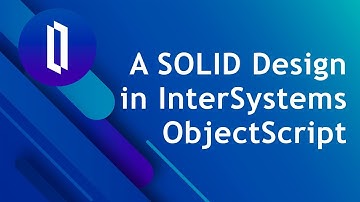 A SOLID Design in InterSystems ObjectScript