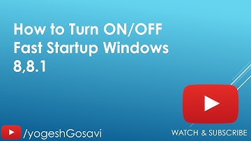 How to Turn ON/OFF Fast Startup Windows 8,8.1 [TUTORIAL] [step by step guide]