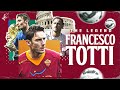 La vie de francesco totti    il capitano