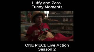 Luffy and Zoro Funny Moments | ONE PIECE Live Action #onepiece #liveaction #shorts #luffy #zoro