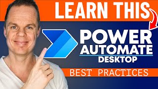 Power Automate Desktop: Best Practices for Advanced Users