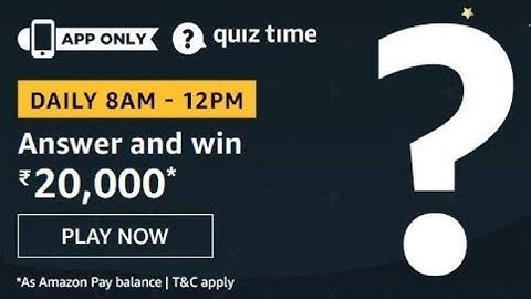 Amazon Quiz Answers Today | 3 Aug 2020 | Win ₹20,000 as Amazon Pay Balance