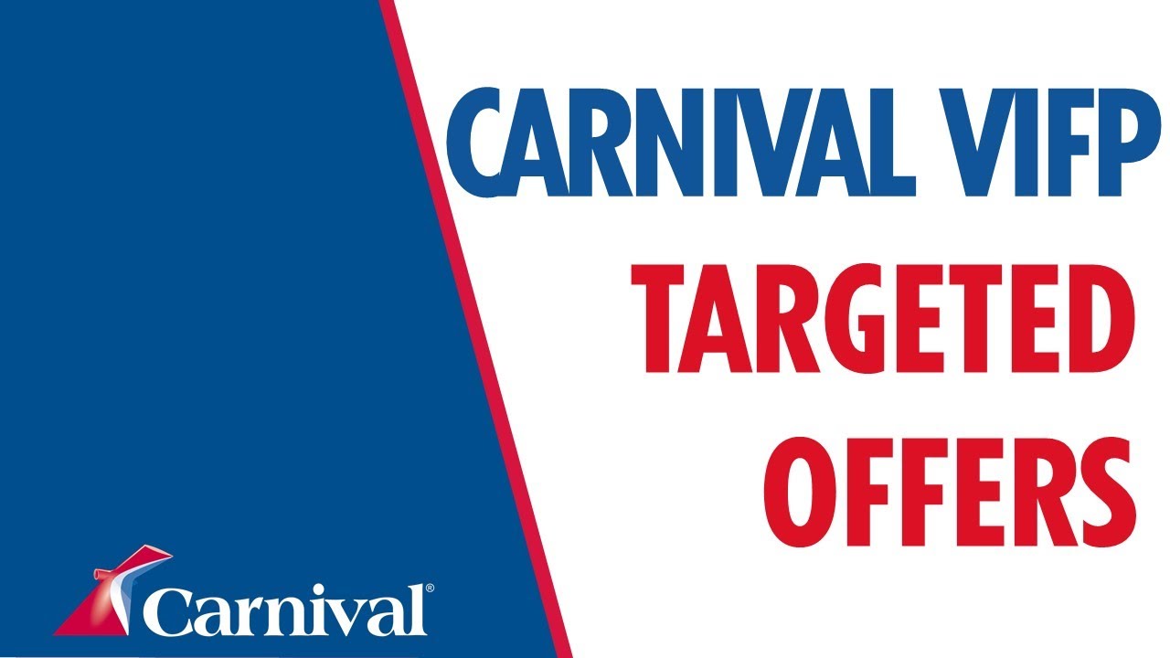 Carnival VIFP Targeted Offers YouTube