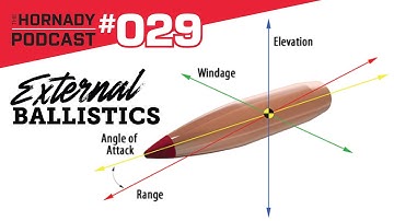 Ep. 029 - External Ballistics Part One