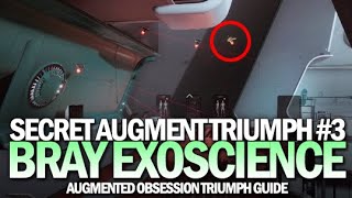 Augment Bray Exoscience - Secret Triumph Guide Augmented Obsession Destiny 2 Beyond Light