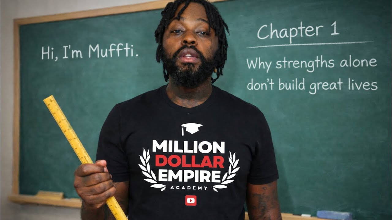 Why Strength Alone Doesn’t Build Great Lives | Class In Session w/ MuffTi ♐️