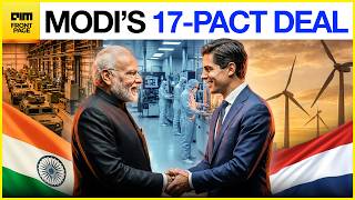 PM Modi in Netherlands - 17 Historic Pacts on Semiconductors, Defence & Green Infra