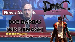 DmC: Nephilim Difficult Bob Barbas BOSS Fight [NO DAMAGE]