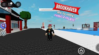 brookhaven ale to obby! część 2 tej gry!