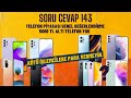 Soru Cevap 143 -5000 TL altı telefon yok - Poco X5 Pro fiyatı düşüyor - Telefon piyasa değerlendirme