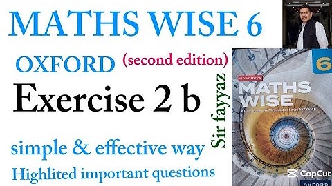 MATHS WISE 6 | EXERCISE 2B |OXFORD SECOND EDITION| EX 2B |unit 2| FACTORS AND MULTIPLES | Sir fayyaz