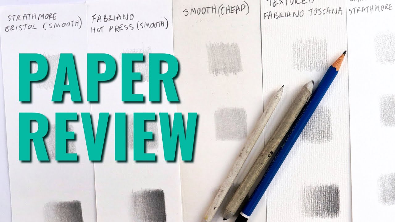 Best Drawing Paper Surfaces: A Review - Fine Art Tutorials