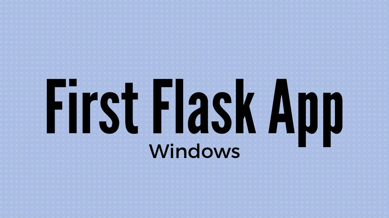 Развернуть Flask на Windows 10.