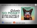Galantis - No Money (Official Studio Acapella - Vocals Only) + DL