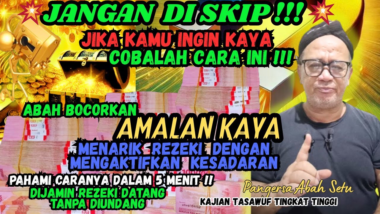 💥AMALAN MUJARAB 💥CARA MENARIK REZEKI DENGAN KESADARAN‼️REZEKI DATANG TANPA DIUNDANG #abahsetu