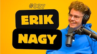 Estupid Neema #37 - Erik Nagy