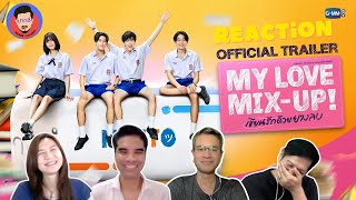 [Auto Sub] Reaction official trailer My Love Mix Up เขียนรักด้วยยางลบ | Pakhe Channel