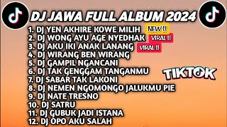 DJ JAWA FULL ALBUM 2024 SLOW BASS - DJ KALAH YEN AKHIRE KOE MILEH BALI NENG MANTANMU X LAMUNAN VIRAL