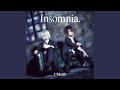 Insomnia.