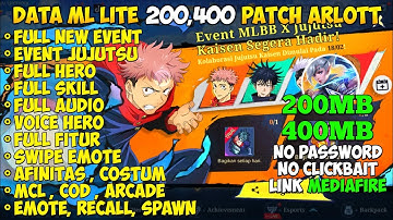 Data ML Lite 400mb Full Event Patch Arlott | ML Lite | Cara Mengatasi Lag dan Patah" di ML