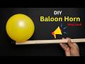 DIY Viral Balloon Horn📢| Balloon Horn Science Experiment | Balloon Horn Tutorial | Science project