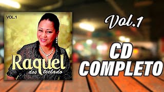 Raquel dos Teclados - Vol. 1 (CD COMPLETO)