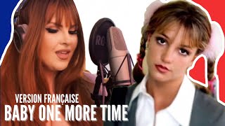 Baby one more time - Britney Spears (version française) |Sarah Schwab|