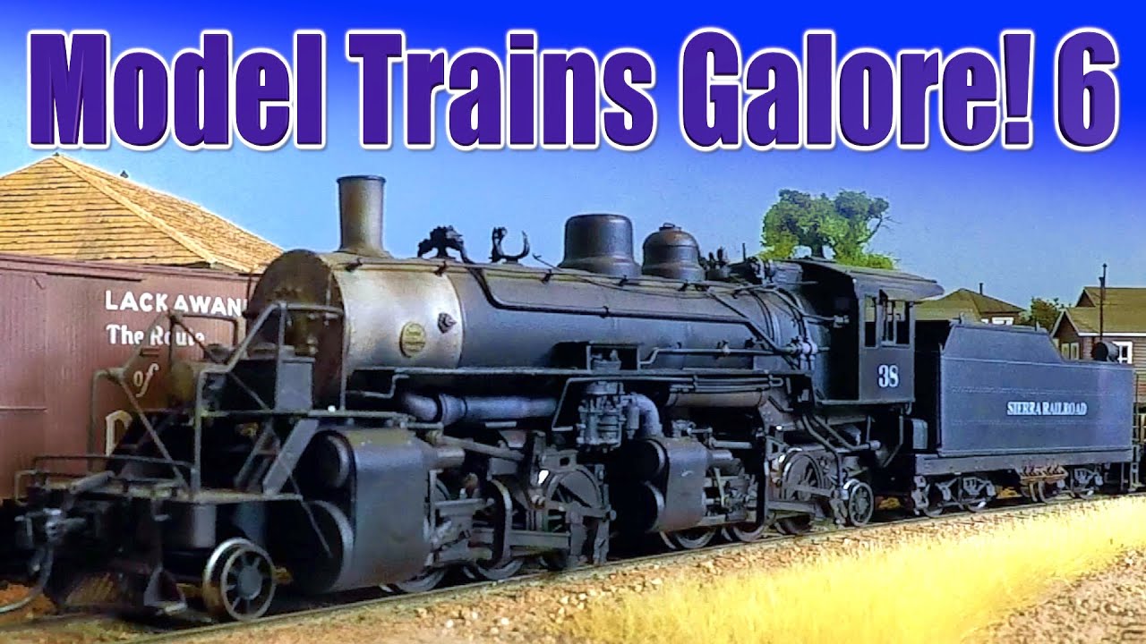 Model Trains Galore 6 All Steam Trains YouTube