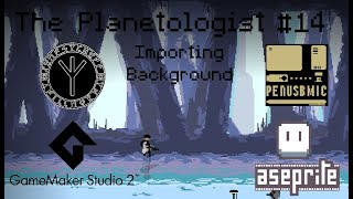 The Planetologist Devlog #14: Importing Backgrounds | GameMaker & Pixel Art