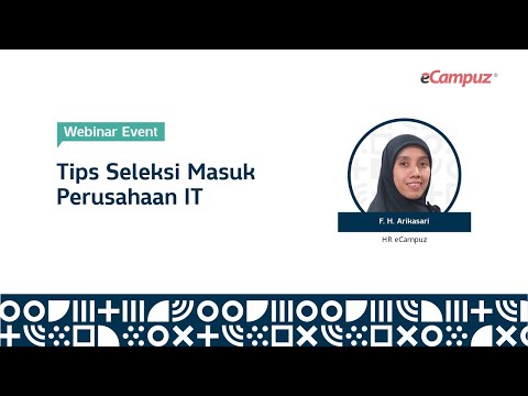 Webinar eCampuz Seri 51 | Tips Seleksi Masuk Perusahaan IT