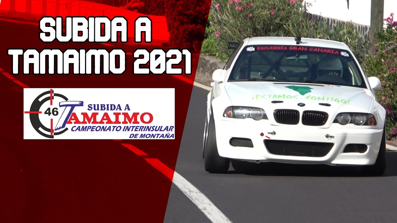 Subida a Tamaimo 2021  DRIFT/SPEED/CRASH
