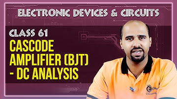 Cascode Amplifier(BJT) : DC Analysis | multistage amplifier | Electronic Devices and Circuits 2