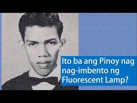 Sino ang Pinoy na nag-imbento ng Fluorescent Lamp?