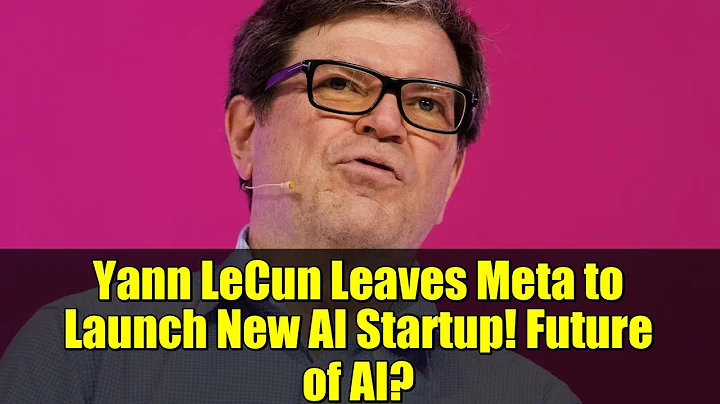 Yann LeCun Leaves Meta to Launch New AI Startup! Future of AI?
