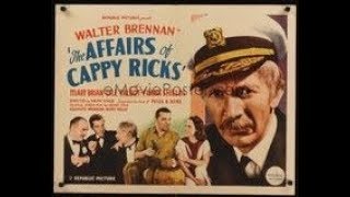 Affairs Of Cappy Ricks (1937) Walter Brennan