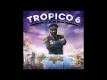 Tropico 6 dlc soundtrack  oh mi amore